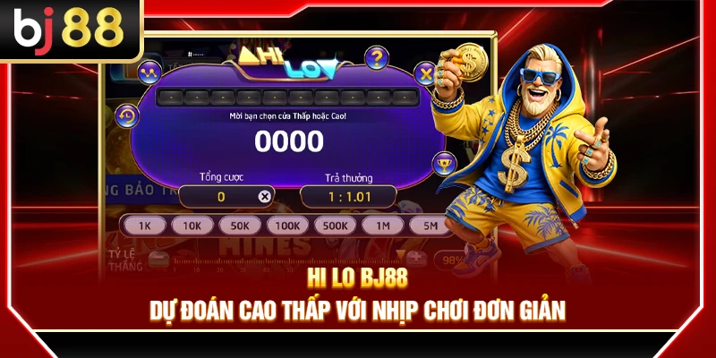 Hi Lo BJ88 – Dự Đoán Cao Thấp Với Nhịp Chơi Đơn Giản