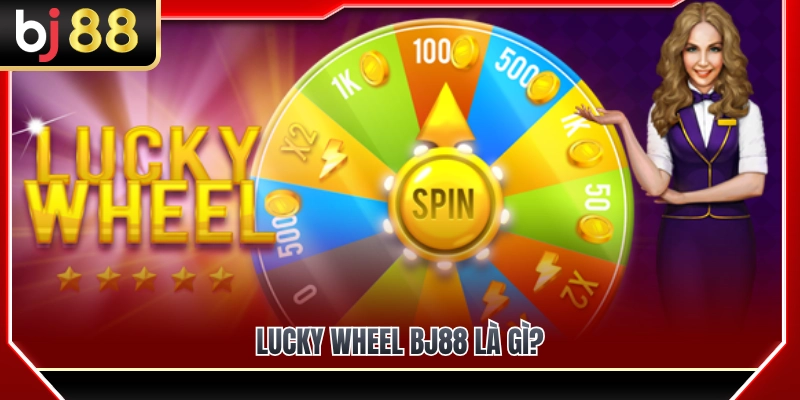 Khám phá trò chơi Lucky Wheel BJ88 hấp dẫn hàng đầu